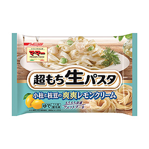 冷凍 マ マー 超もち生パスタ 小柱と枝豆の爽爽レモンクリーム 発売 日清フーズ 日本食糧新聞電子版